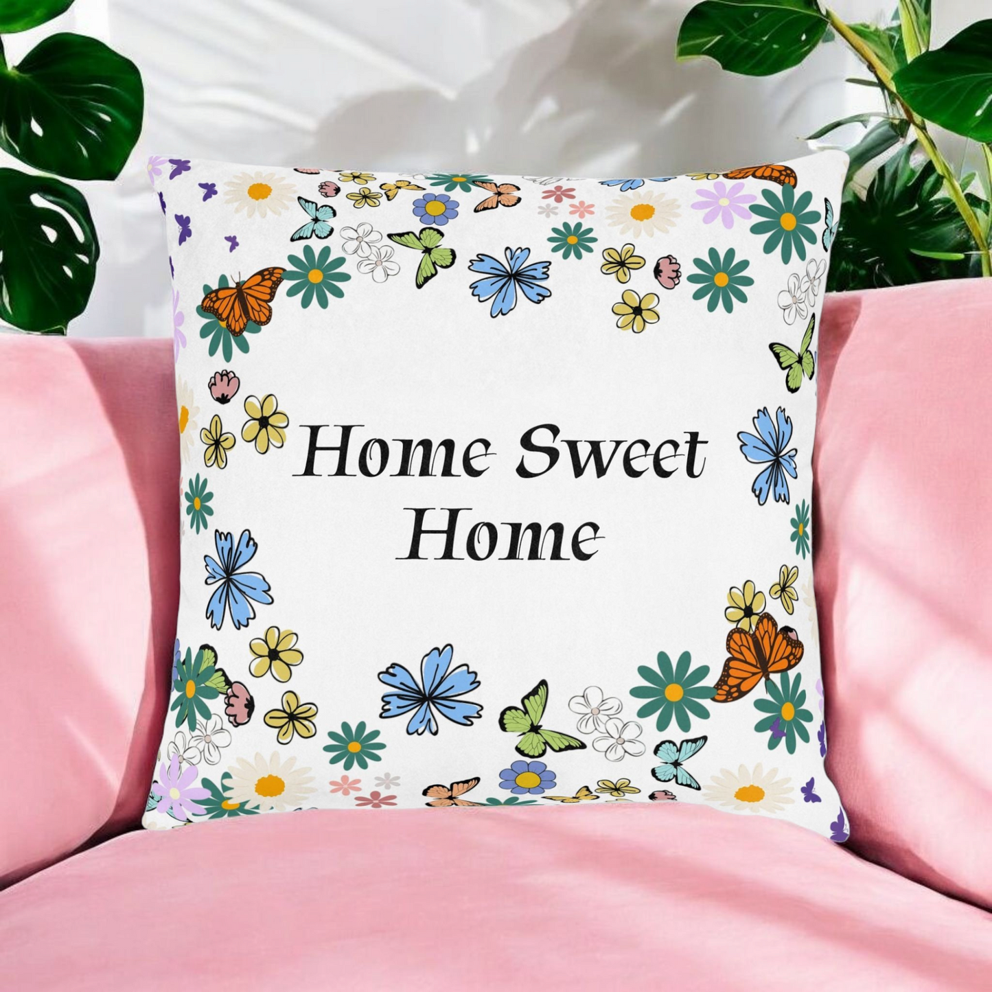 Floral Home Sweet Home Square Pillow - Cozy Decor for Living Room & Bedroom