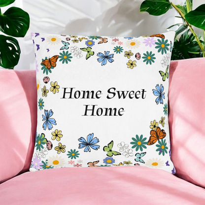 Floral Home Sweet Home Square Pillow - Cozy Decor for Living Room & Bedroom