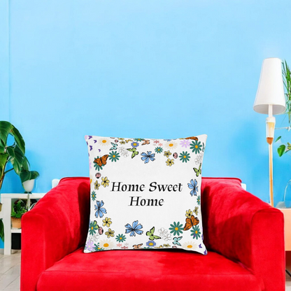 Floral Home Sweet Home Square Pillow - Cozy Decor for Living Room & Bedroom