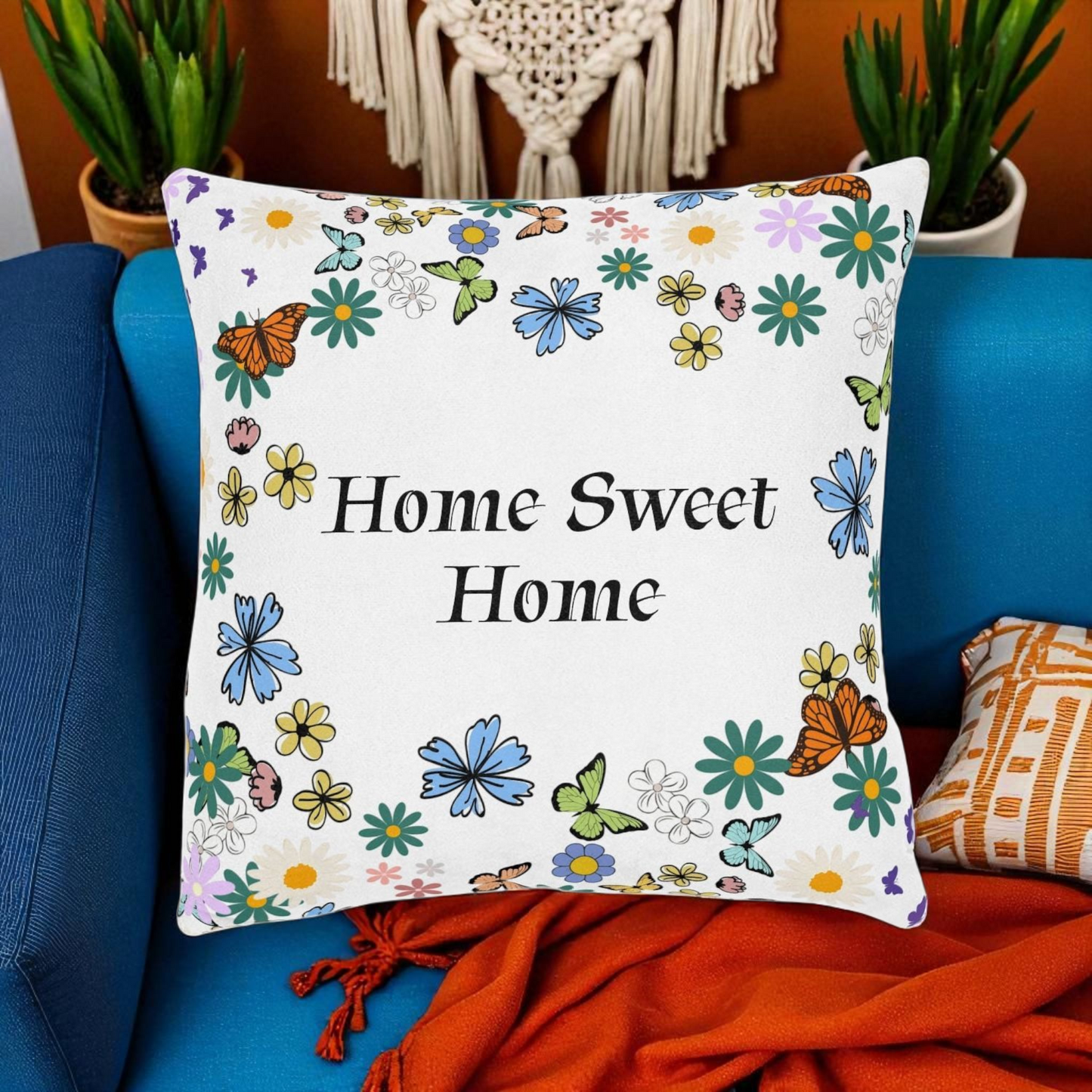 Floral Home Sweet Home Square Pillow - Cozy Decor for Living Room & Bedroom
